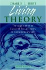 Living Theory The Application of Classical Social Theory to Contemporary Life cover art