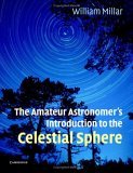 Amateur Astronomer's Introduction to the Celestial Sphere 2006 9780521671231 Front Cover