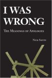 I Was Wrong The Meanings of Apologies  9780521684231 Front Cover