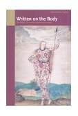 Written on the Body The Tattoo in European and American History  9780691057231 Front Cover