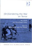 (En)Gendering the War on Terror War Stories and Camouflaged Politics cover art
