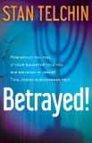 Betrayed! 2007 9780800794231 Front Cover