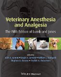 Lumb and Jones' Veterinary Anesthesia and Analgesia: cover art