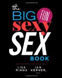 Big, Fun, Sexy Sex Book  9781451661231 Front Cover