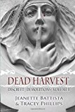 Dead Harvest Discreet Demolitions 2012 9781479337231 Front Cover