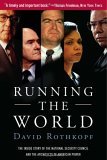 Running the World The Inside Story of the National Security Council and the Architects of American Power cover art