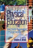 Case Studies in Physical Education Real World Preparation for Teaching cover art