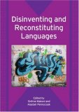 Disinventing and Reconstituting Languages  cover art