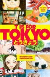 T Is for Tokyo 2010 9781934159231 Front Cover