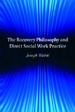 Recovery Philosophy and Direct Social Work Practice  cover art