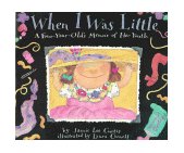 When I Was Little A Four-Year-Old's Memoir of Her Youth  9780064434232 Front Cover