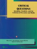 Critical Questions Invention, Creativity, and the Criticism of Discourse and Media cover art