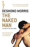 Naked Man : A Study of the Male Body 2009 9780099506232 Front Cover