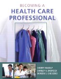 Becoming a Health Care Professional  cover art