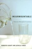 Insurmountable Simplicities Thirty-Nine Philosophical Conundrums 2008 9780231137232 Front Cover