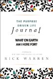 Purpose Driven Life Journal What on Earth Am I Here For? 2013 9780310337232 Front Cover