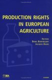 Production Rights in European Agriculture 2001 9780444508232 Front Cover