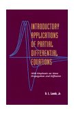 Introductory Applications of Partial Differential Equations With Emphasis on Wave Propagation and Diffusion 1995 9780471311232 Front Cover