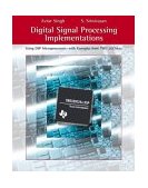 Digital Signal Processing Implementations Using DSP Microprocessors 2003 9780534391232 Front Cover