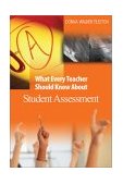 What Every Teacher Should Know about Student Assessment  cover art