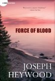Force of Blood A Woods Cop Mystery 2012 9780762781232 Front Cover