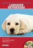 Labrador Retrievers 2nd 2009 9780764196232 Front Cover