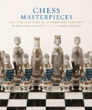 Chess Masterpieces One Thousand Years of Extraordinary Chess Sets  9780810949232 Front Cover