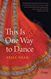 This Is One Way to Dance- Essays  9780820357232 Front Cover