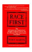 Race First The Ideological and Organizational Struggles of Marcus Garvey and the Universal Negro Improvement Association cover art