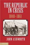 Republic in Crisis, 1848-1861  cover art