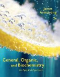 General, Organic, and Biochemistry: An Applied Approach