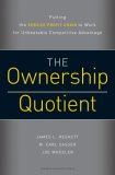 Ownership Quotient Putting the Service Profit Chain to Work for Unbeatable Competitive Advantage cover art