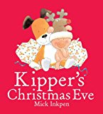 Kipper's Christmas Eve  9781444916232 Front Cover