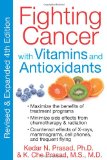 Fighting Cancer with Vitamins and Antioxidants 4th 2011 Revised  9781594774232 Front Cover