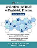 Medication Fact Book, Fifth Edition Medication Fact Book for Psychiatric Practice  9781732952232 Front Cover