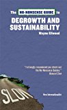 No-Nonsense Guide to Degrowth and Sustainability  9781780261232 Front Cover