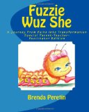 Fuzzie Wuz She For Parents, Teachers, and Facilitators 2011 9781929921232 Front Cover