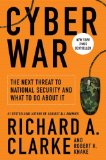 Cyber War The Next Threat to National Security and What to Do about It cover art