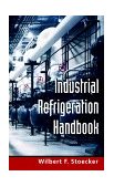Industrial Refrigeration Handbook 
