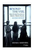 Beyond the Veil Male-Female Dynamics in Modern Muslim Society cover art