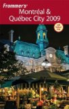 Montreal and Quebec City 2009 19th 2008 9780470382233 Front Cover