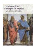 Philosophical Concepts in Physics The Historical Relation Between Philosophy and Scientific Theories