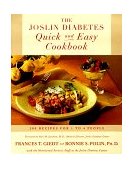 Joslin Diabetes Quick and Easy Cookbook 200 Recipes for 1 to 4 People 1998 9780684839233 Front Cover