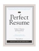 Perfect Resume Today's Ultimate Job Search Tool  9780767916233 Front Cover