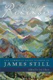 Hills Remember The Complete Short Stories of James Still
