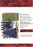 Fuente Ovejuna/Lost in a Mirror  9780948230233 Front Cover