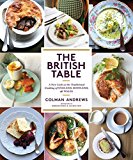 The British Table: A New Look at the Traditional Cooking of England, Scotland, and Wales  9781419722233 Front Cover