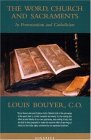 Word,Church and Sacraments in Protestantism and Catholicism  9781586170233 Front Cover