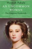 An Uncommon Woman (Women in History)  9781842126233 Front Cover