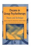 Dreams in Group Psychotherapy Theory and Technique 2002 9781853029233 Front Cover